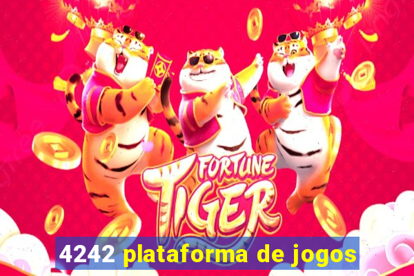 4242 plataforma de jogos